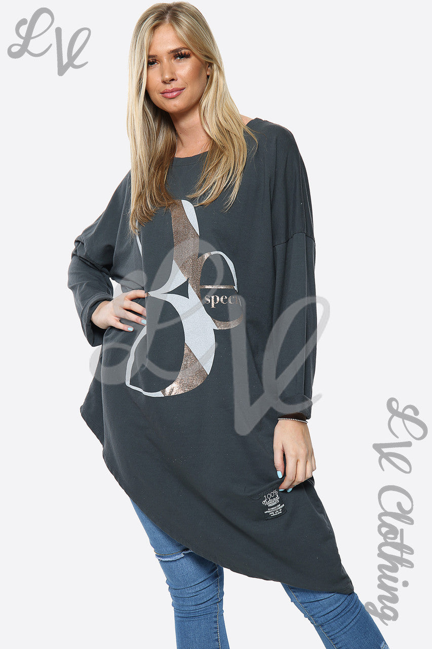 Ladies "BE SPECIAL" Slogan Longline Dress Top Charcoal Unit Price £13.99