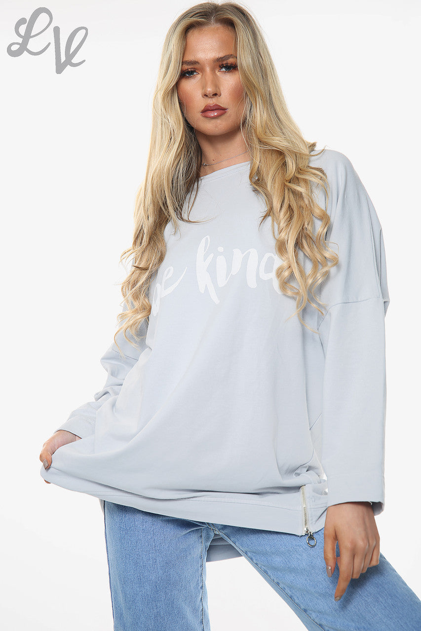 Ladies Be Kind Sweatshirt Top Zilver Stukprijs WAS € 13,99 NU € 10,49