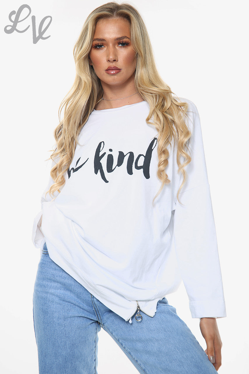 Ladies Be Kind Sweatshirt Top White Unit Price £14.99